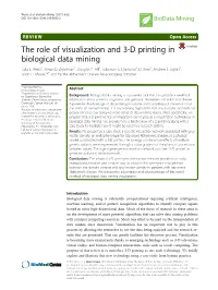 The Role of Visualization and 3-D Printing in Biological Data Mining Talia L