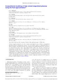 Computational Modeling of Fully Ionized Magnetized Plasmas Using the ﬂuid Approximationa…