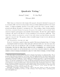 Quadratic Voting ∗