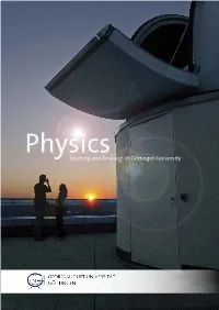 Physics Teaching and Research at Göttingen University 2 G R E E T I N G from the President 3