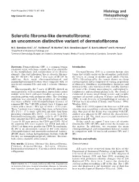 Sclerotic Fibroma-Like Dermatofibroma: an Uncommon Distinctive Variant of Dermatofibroma