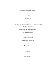 Sentiment Analysis in Chinese Master's Thesis Presented to The