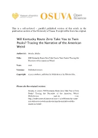 Will Kentucky Route Zero Take You to Twin Peaks? Tracing the Narrative of the American Weird