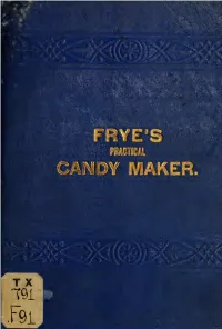 Frye's Practical Candy Maker