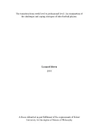 The Transition from Youth Level to Professional Level: an Examination of the Challenges and Coping Strategies of Elite Football Players