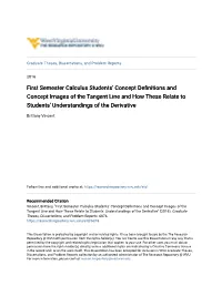 First Semester Calculus Students' Concept Definitions and Concept Images of the Tangent Line and How These Relate to Students' Understandings of the Derivative