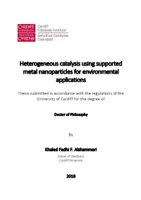 Heterogeneous Catalysis Using Supported Metal Nanoparticles for Environmental Applications
