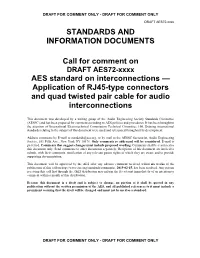 STANDARDS and INFORMATION DOCUMENTS Call for Comment on AES Standard on Interconnections — Application of RJ45-Type Connectors