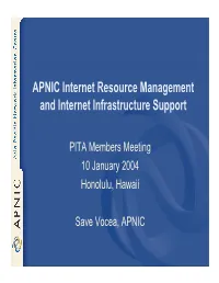 APNIC Internet Resource Management and Internet Infrastructure Support