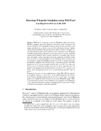 Detecting Wikipedia Vandalism Using Wikitrust*