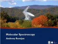 Molecular Spectroscopy Anthony Remijan