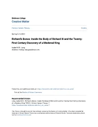 Richard's Bones: Inside the Body of Richard III and the Twenty- First Century Discovery of a Medieval King