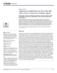 Cryptococcus Neoformans Can Form Titan-Like Cells in Vitro in Response to Multiple Signals