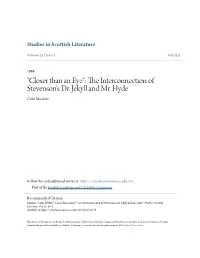The Interconnection of Stevenson's Dr. Jekyll and Mr. Hyde