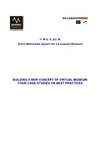 Building a New Concept of Virtual Museum: Four Case-Studies on Best Practices