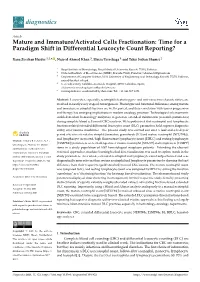 Mature and Immature/Activated Cells Fractionation: Time for a Paradigm Shift in Differential Leucocyte Count Reporting?