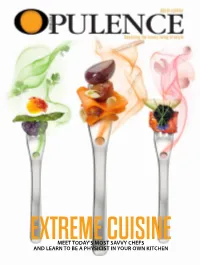 Meet Today's Most Savvy Chefs and Learn to Be a Physicist in Your Own Kitchen State-Of-The-Art Building Services and Superior Work- Force Management