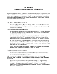 DELTA SIGMA PI RISK MANAGEMENT INFORMATIONAL DOCUMENT/Faqs the Purpose of This Document Is to Attempt to Provide Answers to Comm