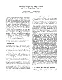 Direct Volume Rendering with Shading Via Three-Dimensional