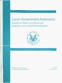Local Government Autonomy Needs for State Constitutional Statutory, and Judicial Clarification