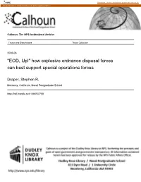 EOD, Up!" How Explosive Ordnance Disposal Forces Can Best Support Special Operations Forces