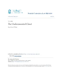 The Undocumented Closet, 92 N.C
