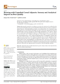 Brewing with Unmalted Cereal Adjuncts: Sensory and Analytical Impacts on Beer Quality