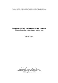 Design of Ground Source Heat Pump Systems Thermal Modelling and Evaluation of Boreholes