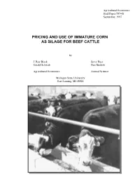 Pricing and Use of Immature Corn As Silage for Beef Cattle