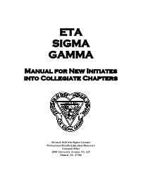 Eta Sigma Gamma Manual for New Initiates Into Collegiate Chapters