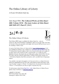 The Collected Works of John Stuart Mill, Volume XVII - the Later Letters of John Stuart Mill 1849-1873 Part IV [1869]