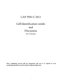 CAP FH6-C 2012 Cell Identification Results and Discussion