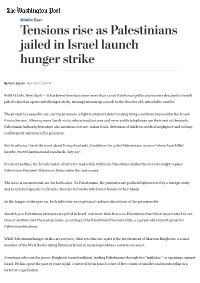 Tensions Rise As Palestinians Jailed in Israel Launch Hunger Strike
