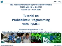 Tutorial on Probabilistic Programming with Pymc3