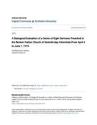 A Dialogical Evaluation of a Series of Eight Sermons Preached in the Benton Harbor Church of Seventh-Day Adventists from April 6 to June 1, 1974
