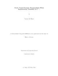Static Versus Dynamic Polymorphism When Implementing Variability in C++