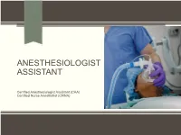 Anesthesiologist Assistant