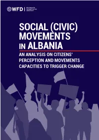 Movements in Albania an Analysis on Citizens' Political Perception and Movements Capacities to Trigger Change