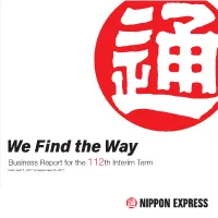 NIPPON EXPRESS Group Marked the 80Th Anniversary of Its Founding This Year, and 145 Years Since It Started Business