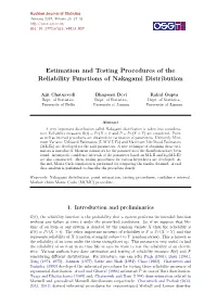 Estimation and Testing Procedures of the Reliability Functions of Nakagami Distribution