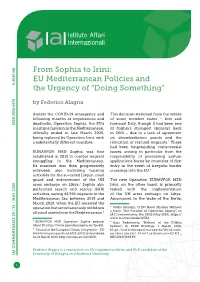 From Sophia to Irini: EU Mediterranean Policies and the Urgency of “Doing Something”