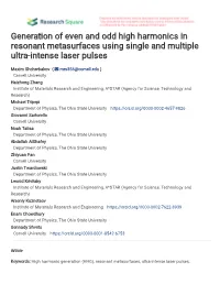 Generation of Even and Odd High Harmonics in Resonant Metasurfaces Using Single and Multiple Ultra-Intense Laser Pulses