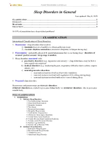 Sleep Disorders in General Last Updated: May 8, 2019 CLASSIFICATION