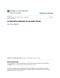 An Alternative Explanation for No-Fault's Demise