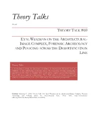 Theory Talk #69 Eyal Weizman on the Architectural