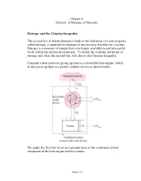 A Measure of Disorder Entropy and the Clausius Inequality the Second Law of Thermodynamics Leads to the Defin