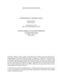 Nber Working Paper Series on the Return to Venture