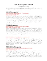 NYU Radiology CME in Banff MONDAY, August 3 TUESDAY