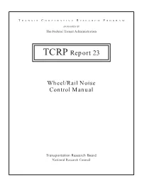TCRP Report 23: Wheel/Rail Noise Control Manual