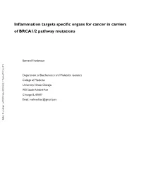 Inflammation Targets Specific Organs for Cancer in Carriers of BRCA1/2 Pathway Mutations